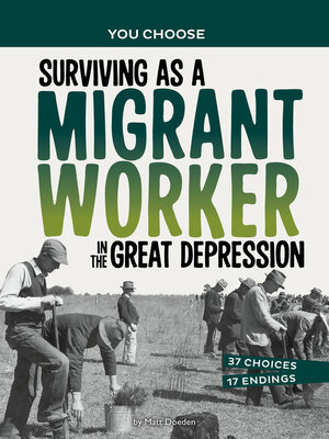cover image of Surviving as a Migrant Worker in the Great Depression